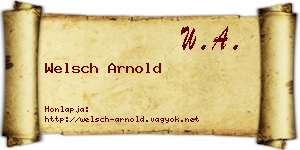 Welsch Arnold névjegykártya